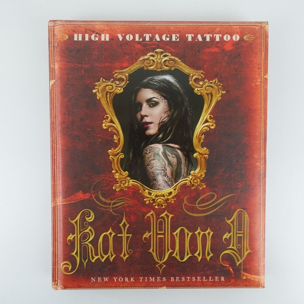 Kat Von D High Voltage Tattoo Harper Collins Publication Hardcover